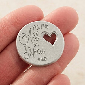 You're All I Need Personalized Heart Pocket Token