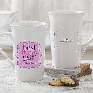 Best. Mom. Ever. Personalized Latte Mug