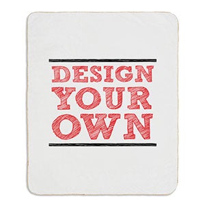 Design Your Own Personalized Sherpa Blanket- White