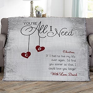 You're All I Need Personalized 56x60 Woven Throw