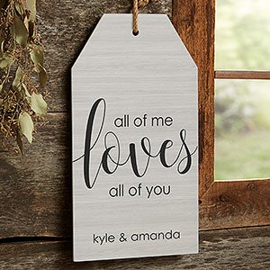 Personalized Wood Wall Tag - All of Me