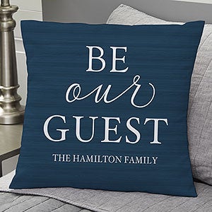 Be Our Guest Personalized 18 Throw Pillow