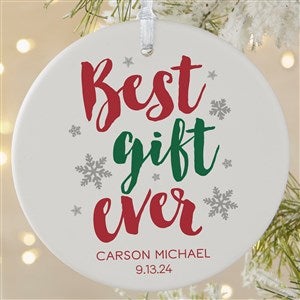 Best Gift Ever Large 1 Sided Baby Ornament