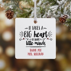 It Takes A Big Heart Personalized Teacher Square Photo Ornament- 2.75 Metal - 1