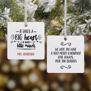 It Takes A Big Heart Personalized Teacher Square Photo Ornament- 2.75 Metal - 2