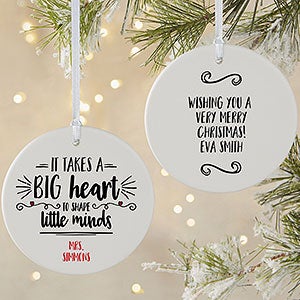 Personalized Teacher Ornament - It Takes A Big Heart - Large 2 Sided