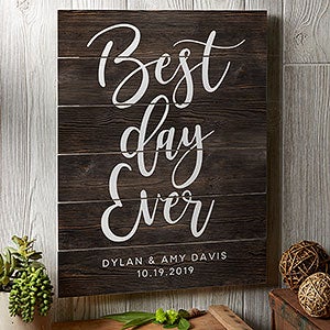 Best Day Ever Sign 16x20 Wooden Shiplap