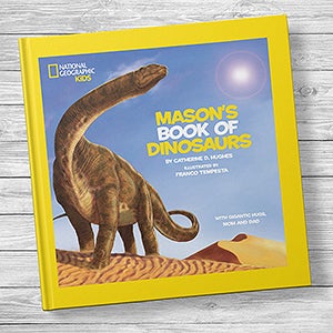 National Geographic: Personalized Kids Book of Dinosaurs