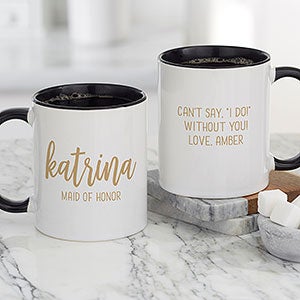 Scripty Style Bridesmaid Personalized Coffee Mug - Black