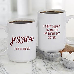 Scripty Style Bridesmaid Personalized Coffee Mug - Large