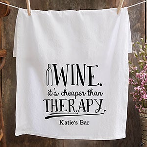 Wine Is Cheaper Than Therapy Personalized Bar Towel