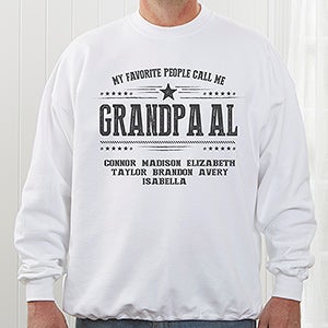 Personalized Adult Sweatshirt - My Favorite People Call Me - Adult Large - White