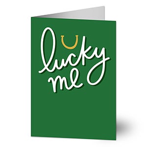 Lucky Me Greeting Card