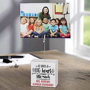 Personalized Teacher Photo Clip Holder Block - It Takes A Big Heart