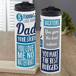 What I Love About Dad Personalized Travel Tumbler