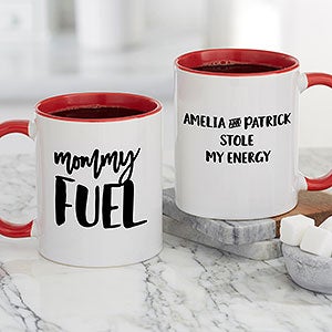 Mommy Fuel Personalized Red Coffee Mug