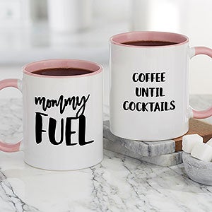 Mommy Fuel Personalized Pink Coffee Mug