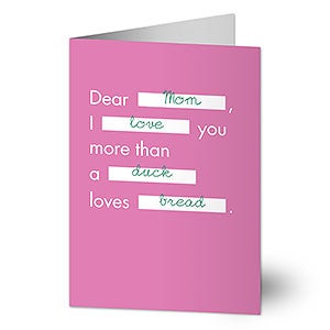 Dear Mom...Mother's Day Greeting Card-Premium