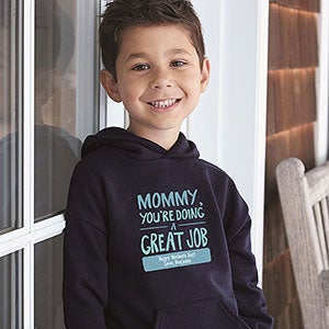 Mommy You're Doing A Great Job Personalized Kids Hooded Sweatshirt - Youth Medium (8/10) - Black