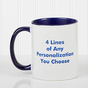 You Name It Personalized Coffee Mug 11oz.- Blue