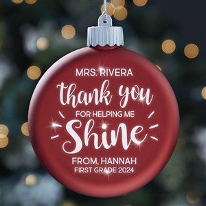 Thank You For Helping Me Shine Teacher Personalized LED Red Glass Ornament