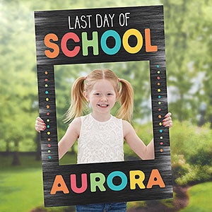 Last Day Of School Personalized Photo Frame Prop