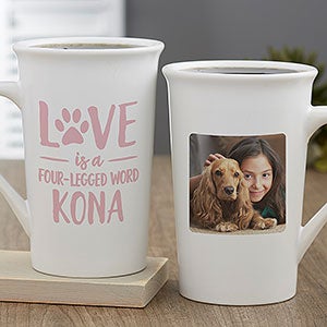 Love Is A Four-Legged Word Personalized Latte Mug 16 Oz White