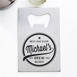 Dad's Brewing Company Personalized Bottle Opener