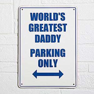 Custom Worlds Greatest Daddy Street Sign