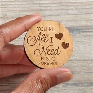 You're All I Need Personalized Wood Pocket Token - Natural Wood