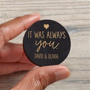 It Was Always You Personalized Wood Pocket Token - Black