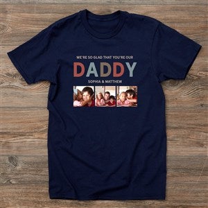 Glad You're Our Dad Personalized Photo Hanes® Adult T-Shirt - Adult Medium - Navy