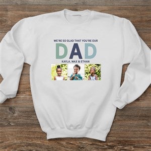 Glad You're Our Dad Personalized Photo Hanes® Adult Crewneck Sweatshirt - Adult Small - White