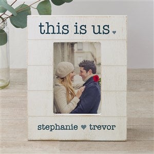 This Is Us Personalized Shiplap Picture Frame - 4x6 Vertical