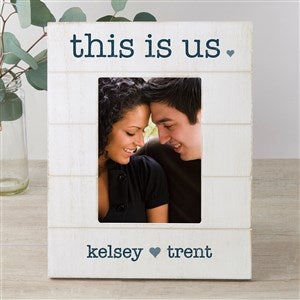 This Is Us Personalized Shiplap Picture Frame - 5x7 Vertical