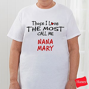 Those I Love The Most Personalized Hanes® T Shirt