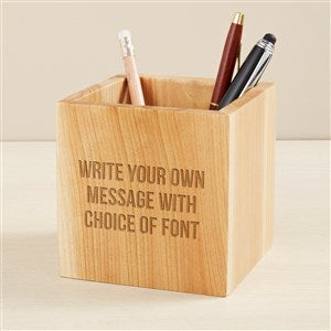 Write Your Own Engraved Wooden Pencil Holder - 49457