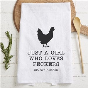 Just A Girl Who Loves Peckers Personalized Tea Towel - 49954