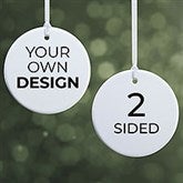 Design Your Own Personalized 2-Sided Glossy Round Ornament  - 34062