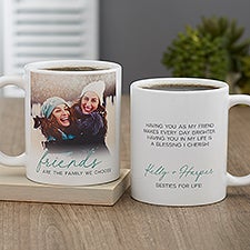 Friends Are The Family We Choose Personalized Coffee Mugs - 44205