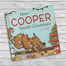 How My Dog Saved Christmas - Personalized Kids Book - 46279D