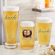 Friends Are The Family We Choose Photo Beer Glass Collection - 47416