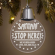 Santa Stop Here Personalized LED Acrylic Ornament - 49743