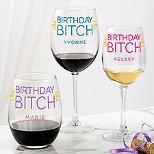 Birthday B*tch! Personalized Wine Glass Collection - 49978