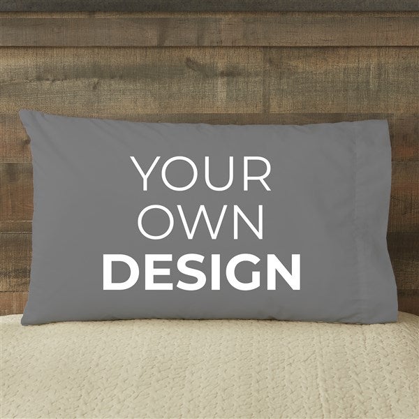 Design Your Own Custom Pillowcases - 13288