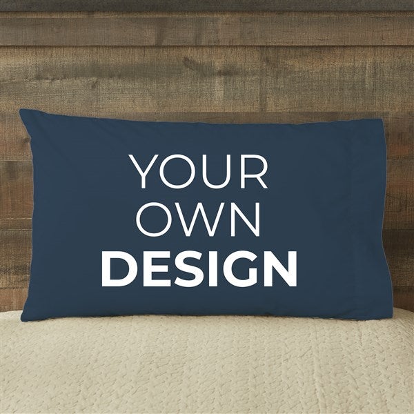 Design Your Own Custom Pillowcases - 13288