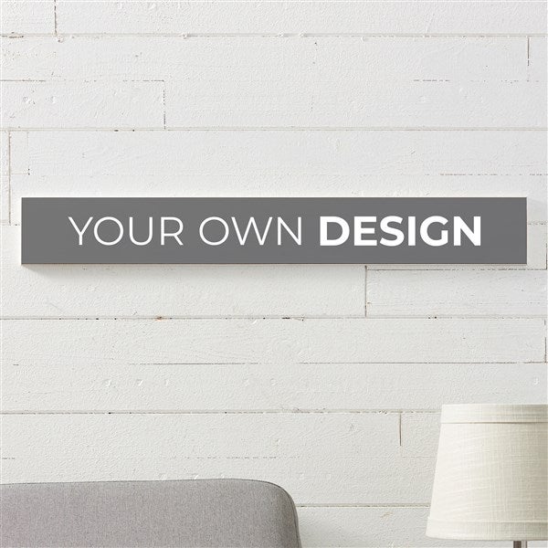 Design Your Own Custom Wood Sign - 16443