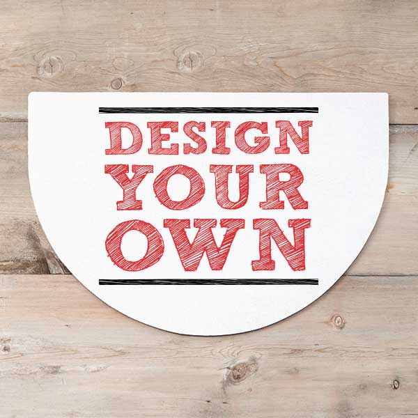 Design Your Own Personalized Half Round Doormat