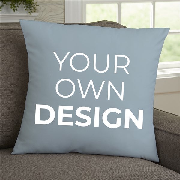 Design Your Own Personalized 18x18 Throw Pillows - 18127