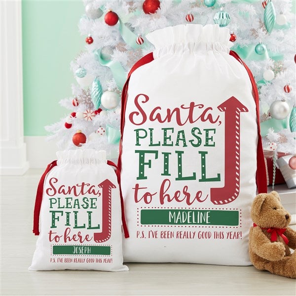 Personalized Santa Sack - Santa, Fill To Here - 19645